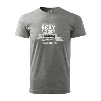 Nechtěla jsem být sexy, ale jsem hasička: šedé 2XL