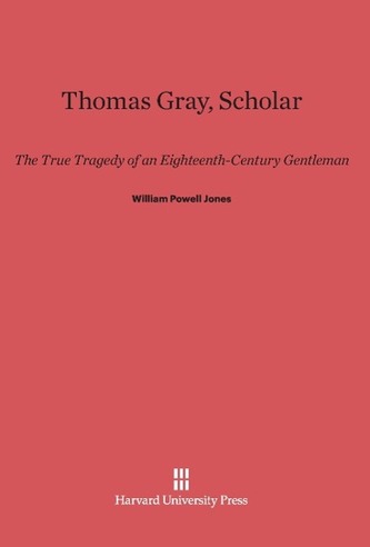 Thomas Gray, Scholar