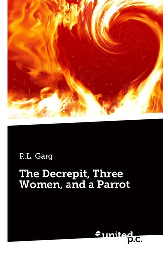 The Decrepit, Three Women, and a Parrot