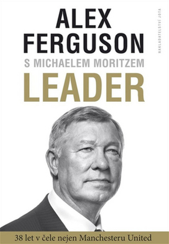 Leader - Alex Ferguson; Michael Moritz