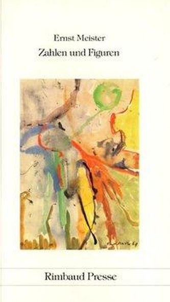 Gedichte in 15 Bänden / Zahlen und Figuren