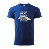 Nechtěl jsem být sexy, ale jsem hasič: modré 3XL