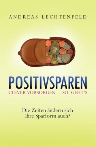 Positivsparen trotz Nullzinsphase - Beratung kommt von Rat. Nicht von Raten!