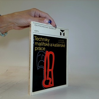 Techniky malířské a kašérské práce