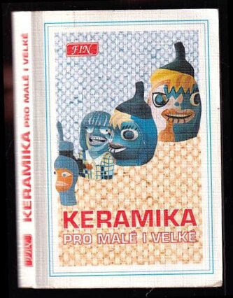 Keramika pro malé i velké