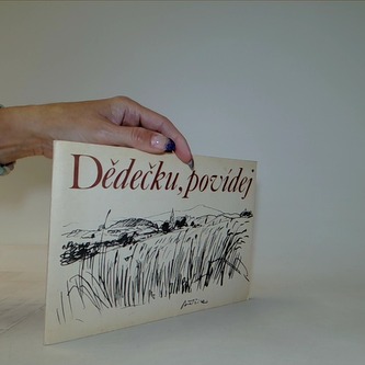 Dědečku, povídej
