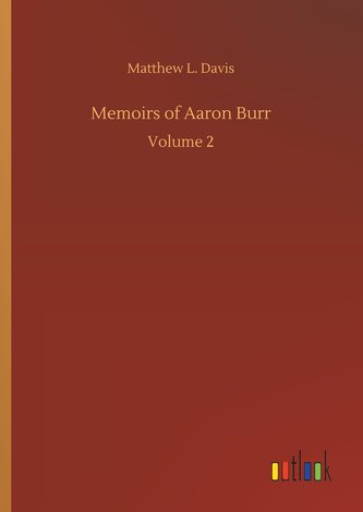 Memoirs of Aaron Burr