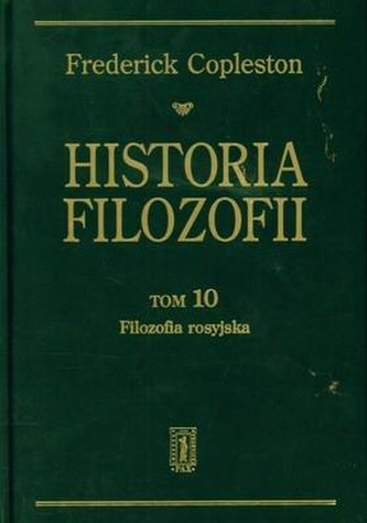 Historia filozofii T.10 Filozofia rosyjska