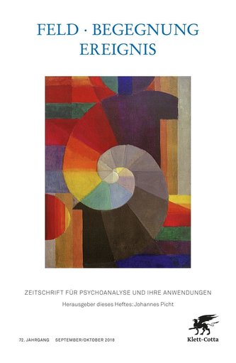 Feld - Begegnung - Ereignis - PSYCHE Doppelheft 9/10 2018