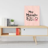 Dárková cedulka Moje maminka je ta nejlepší: 30x40 cm