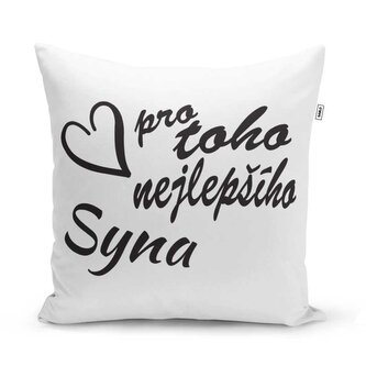 Polštář Pro toho nejlepšího syna: 40x40 cm