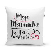 Polštář Moje maminka je ta nejlepší: 40x40 cm