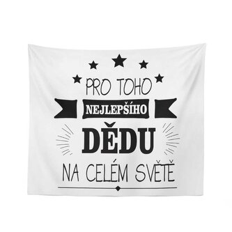 Deka Pro toho nejlepšího dědu: 150x120 cm