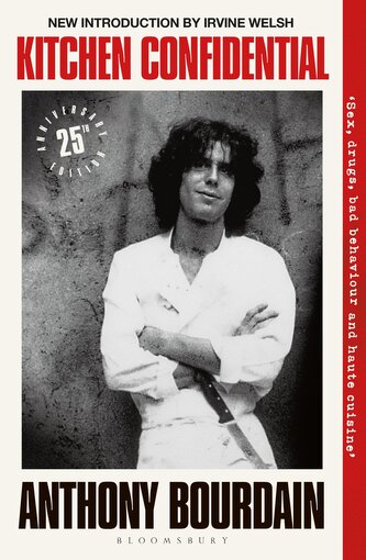 Kitchen Confidential. 25th Anniversary Edition