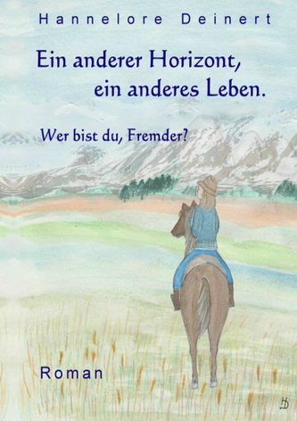 Ein anderer Horizont, ein anderes Leben Ein anderer Horizont, ein anderes Leben