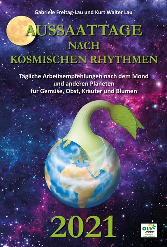 Aussaattage nach kosmischen Rhythmen 2021