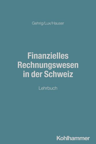Finanzielles Rechnungswesen in der Schweiz