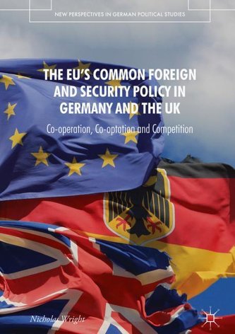The EU's Common Foreign and Security Policy in France, Germany and UK