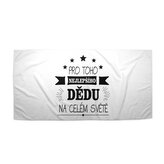 Ručník Pro toho nejlepšího dědu: 70x140 cm