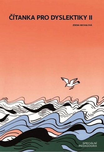 Čítanka pro dyslektiky II