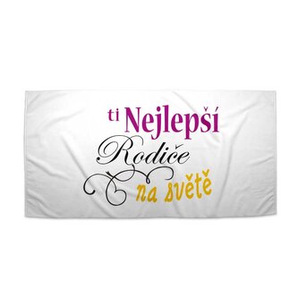 Ručník Ti nejlepší rodiče na světě: 30x50 cm