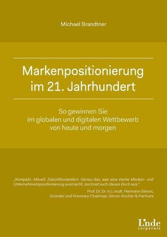 Markenpositionierung im 21. Jahrhundert