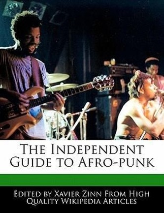 The Independent Guide to Afro-Punk