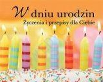 Smaki życia - W dniu urodzin Smaki życia - W dniu urodzin