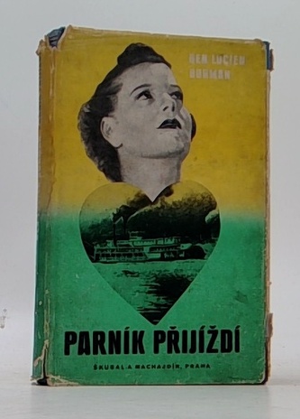 Parník přijíždí