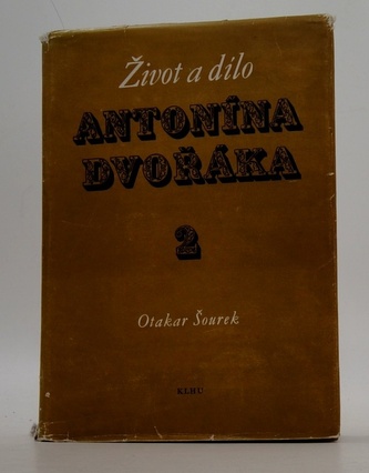 Život a dílo Antonína Dvořáka 2