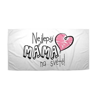 Ručník Nejlepší máma na světě: 50x100 cm