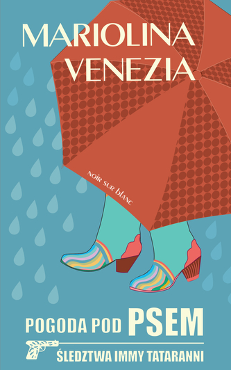 Śledztwa Immy Tataranni T.2 Pogoda pod psem