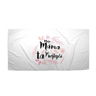 Ručník Moje máma je ta nejlepší: 50x100 cm