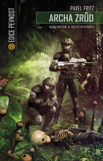 Archa zrůd (Pavel Fritz, 2016)