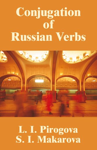 Conjugation of Russian Verbs