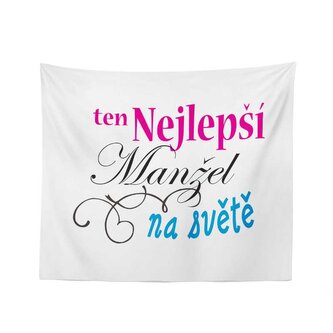 Deka Ten nejlepší manžel na světě: 150x120 cm Deka Ten nejlepší manžel na světě: 150x120 cm