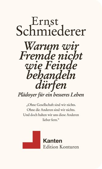 Warum wir Fremde nicht wie Feinde behandeln dürfen