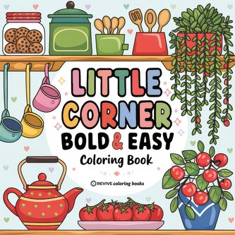 Bold & Easy Little Corner Coloring Book