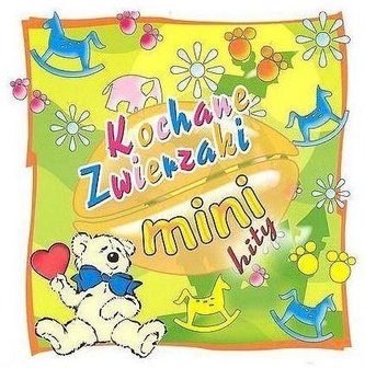 Mini hity. Kochane zwierzaki CD