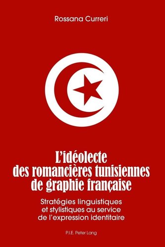 L'idéolecte des romancières tunisiennes de graphie française