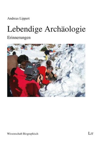 Lebendige Archäologie