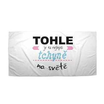 Ručník Tohle je ta nejlepší tchyně na světě: 50x100 cm