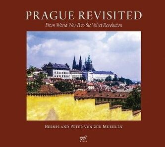 Prague Revisited Prague Revisited