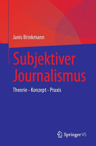 Subjektiver Journalismus