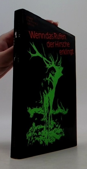 Wenn das Rufen der Hirsche erklingt