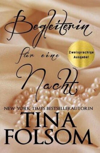 Begleiterin für eine Nacht (Zweisprachige Ausgabe Deutsch/Englisch)