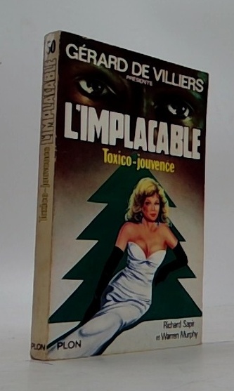 L'Implacable: Toxico-jouvence