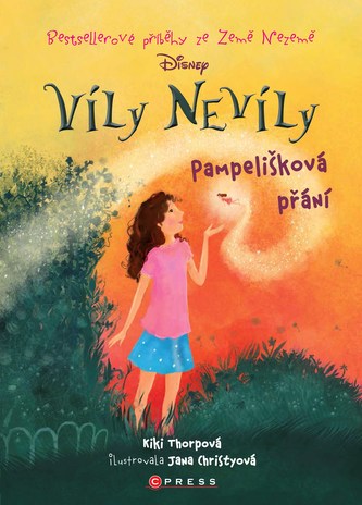 Víly Nevíly : bestsellerové příběhy ze Země Nezemě (Kiki Thorpe, 2016)
