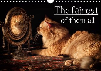 The fairest of them all (Wall Calendar 2021 DIN A4 Landscape)