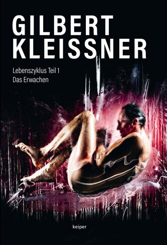 GILBERT KLEISSNER - Lebenszyklus Teil 1